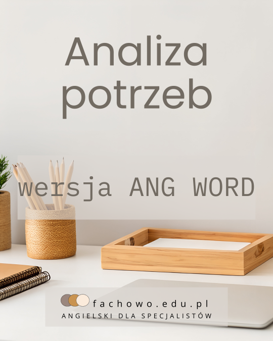 Analiza potrzeb ANG WORD